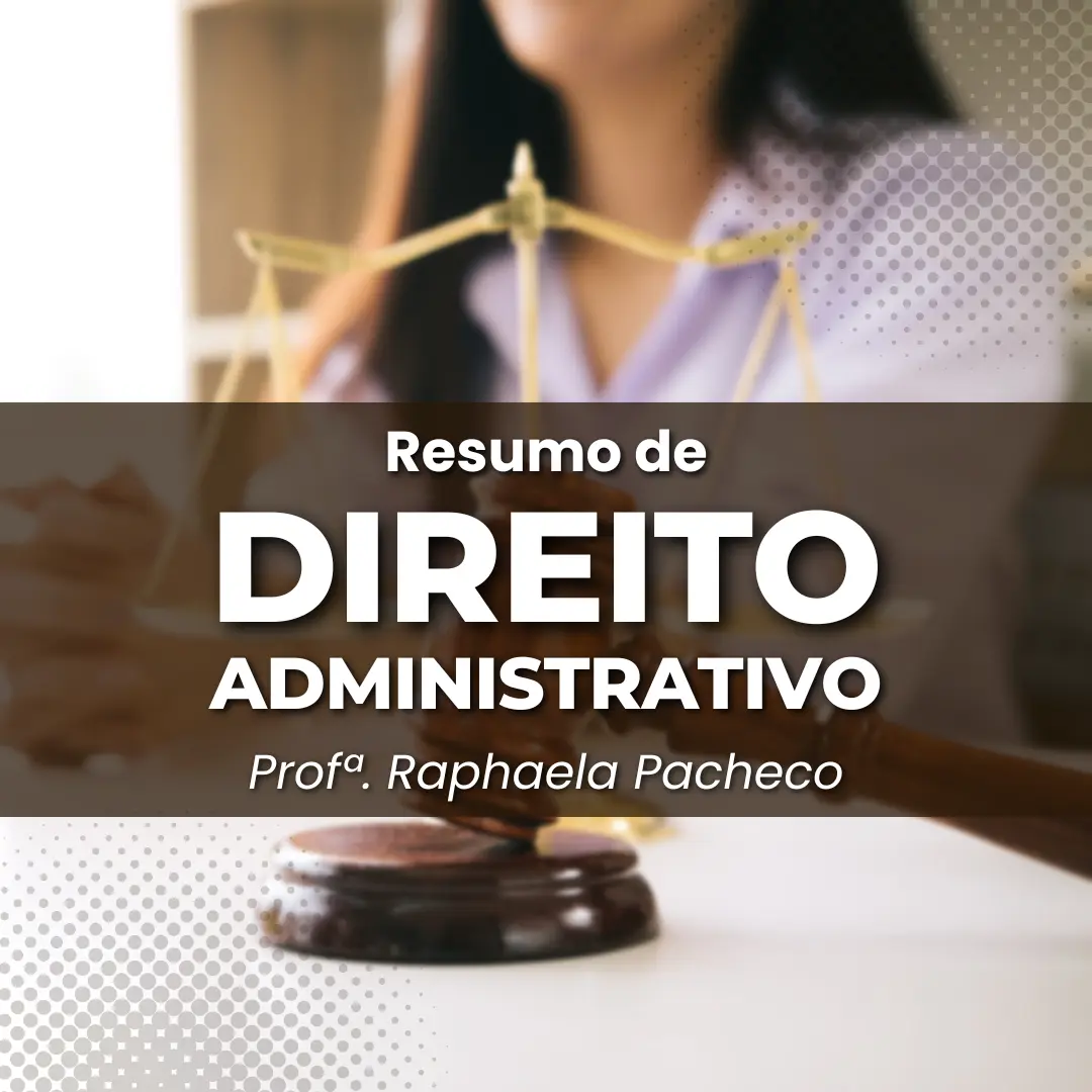 Resumo de Direito Administrativo