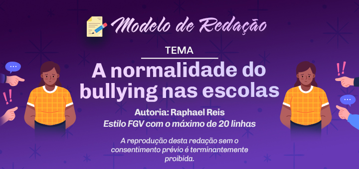Modelo de Redação: A normalidade do bullying nas escolas