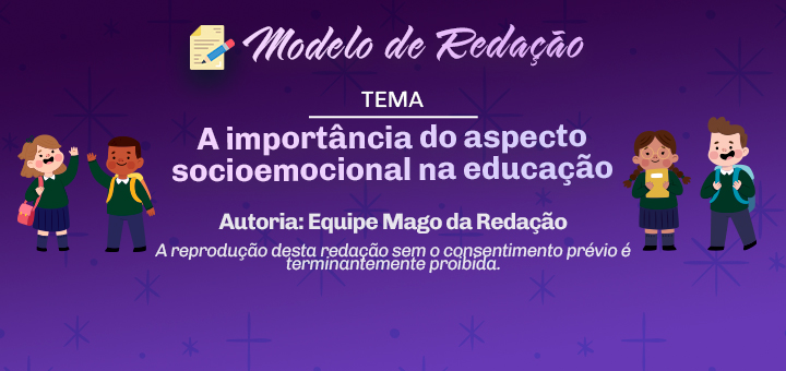 Modelo de Redação: A importância do aspecto socioemocional na educação