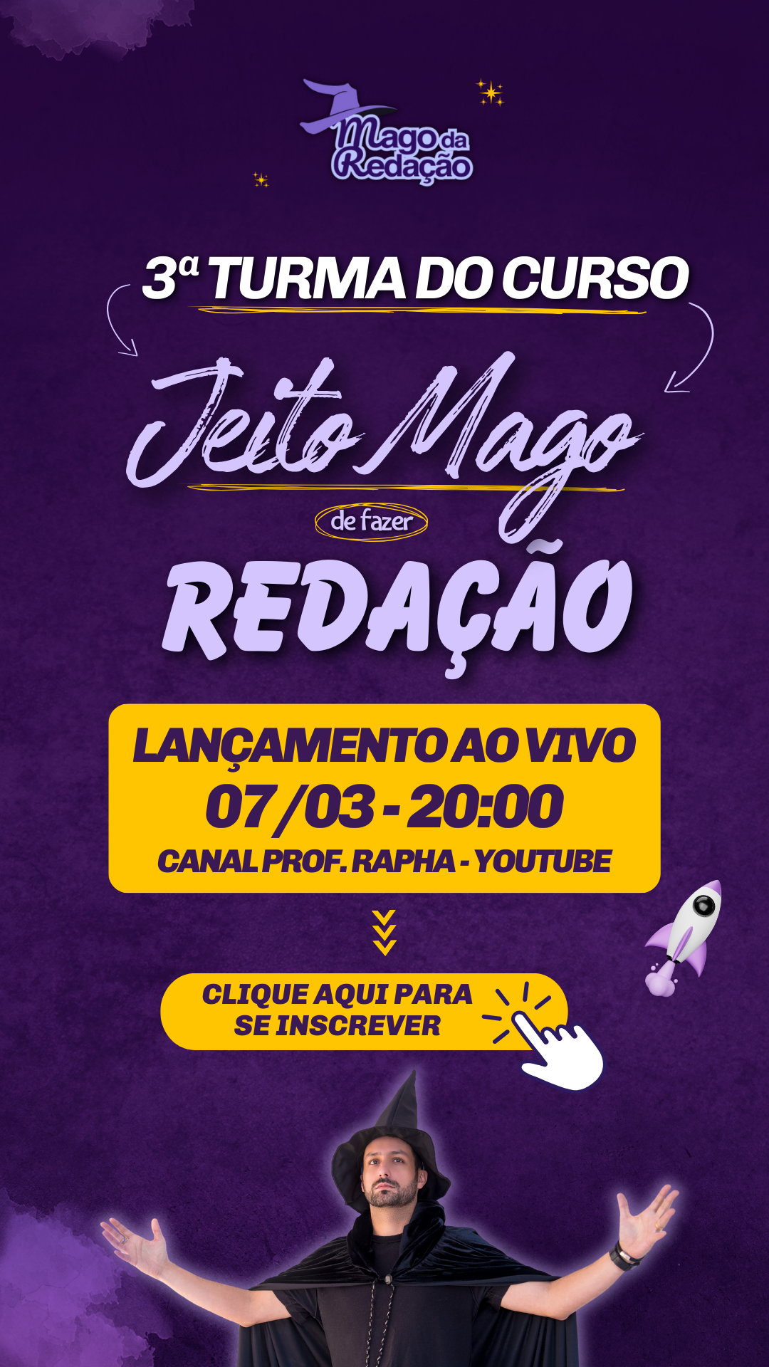 Lançamento da 3ª Turma do Curso Jeito Mago de fazer Redação