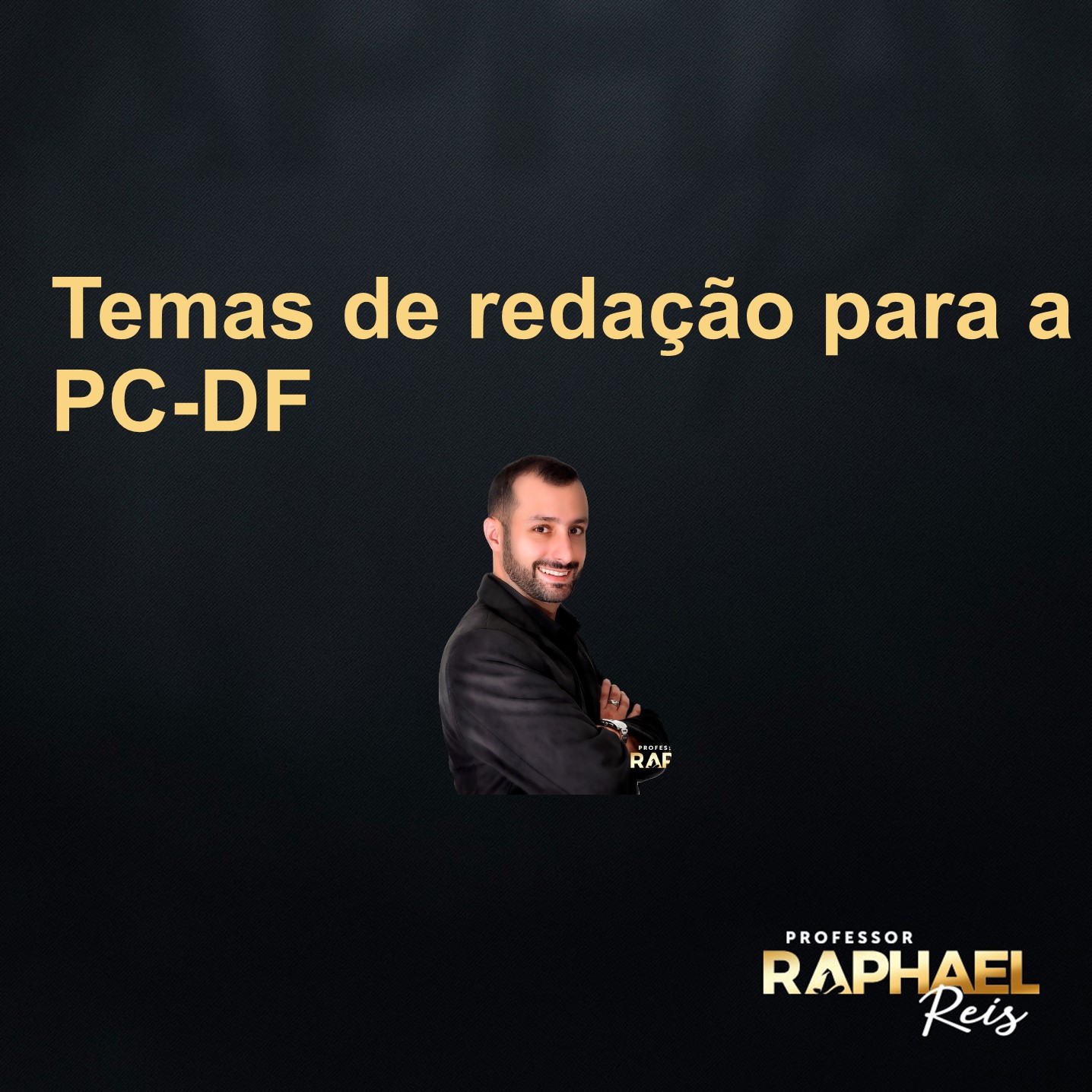 Temas de Redação para a PC-DF