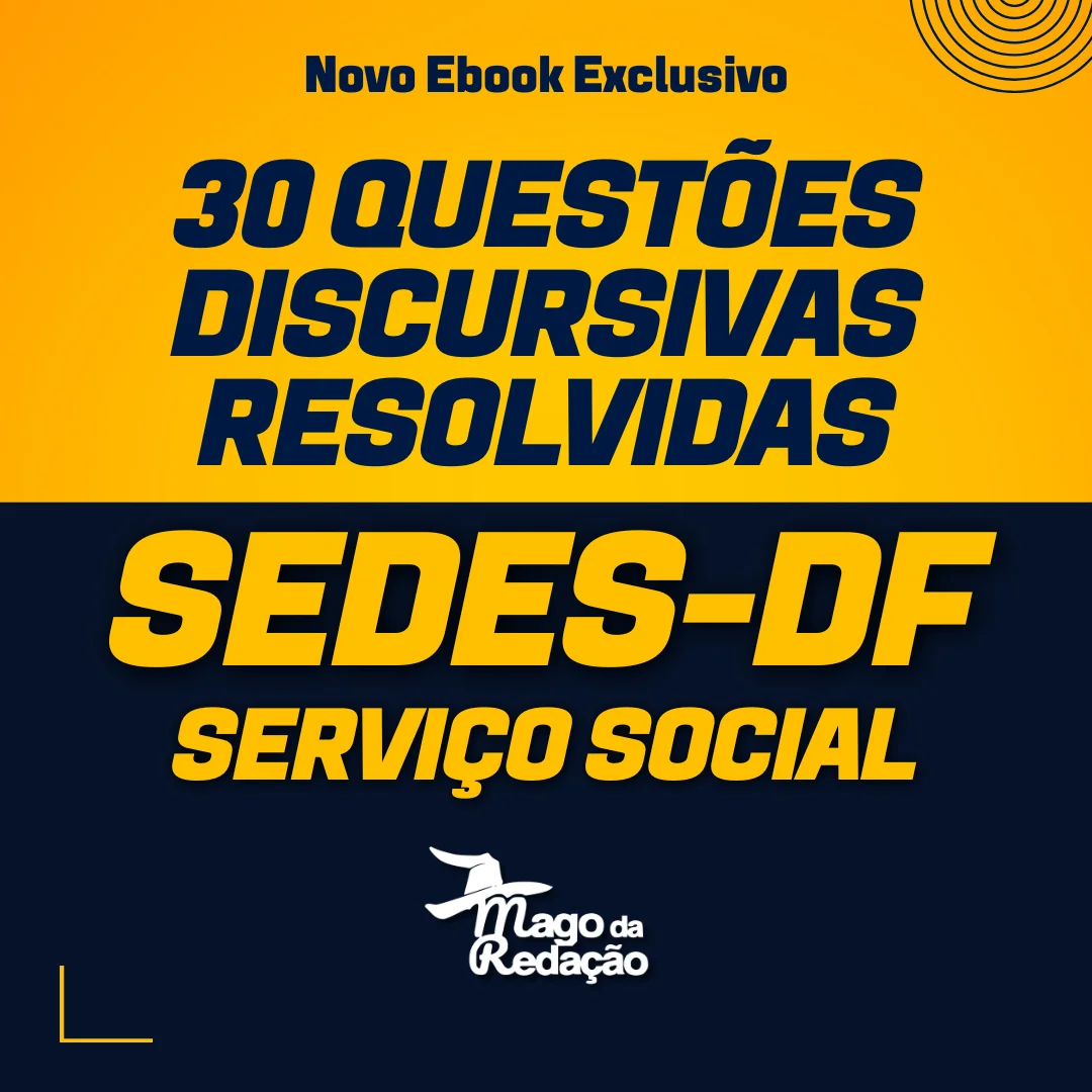 E-book 30 questões discursivas resolvidas SEDES-DF – Serviço Social