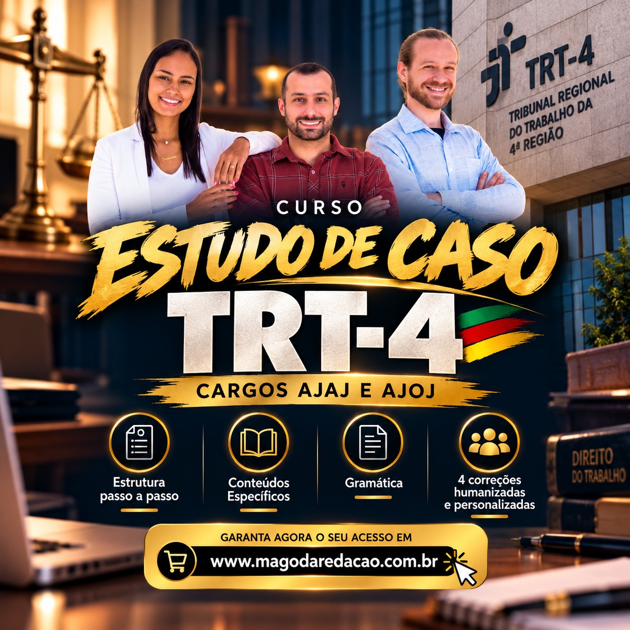 Estudo de Caso TRT-4 (AJAJ e AJOJ)
